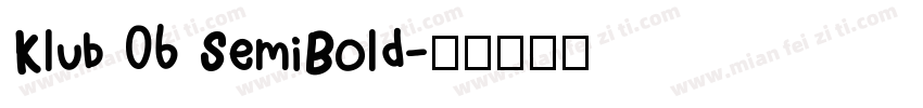 Klub 06 SemiBold字体转换